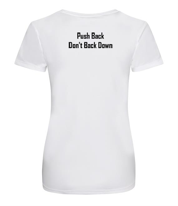 (Push Back, Don't Back Down) T-Shirt