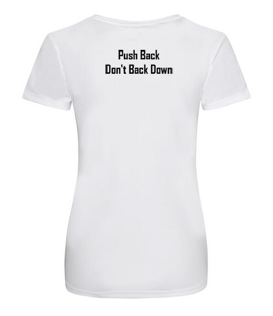 (Push Back, Don't Back Down) T-Shirt